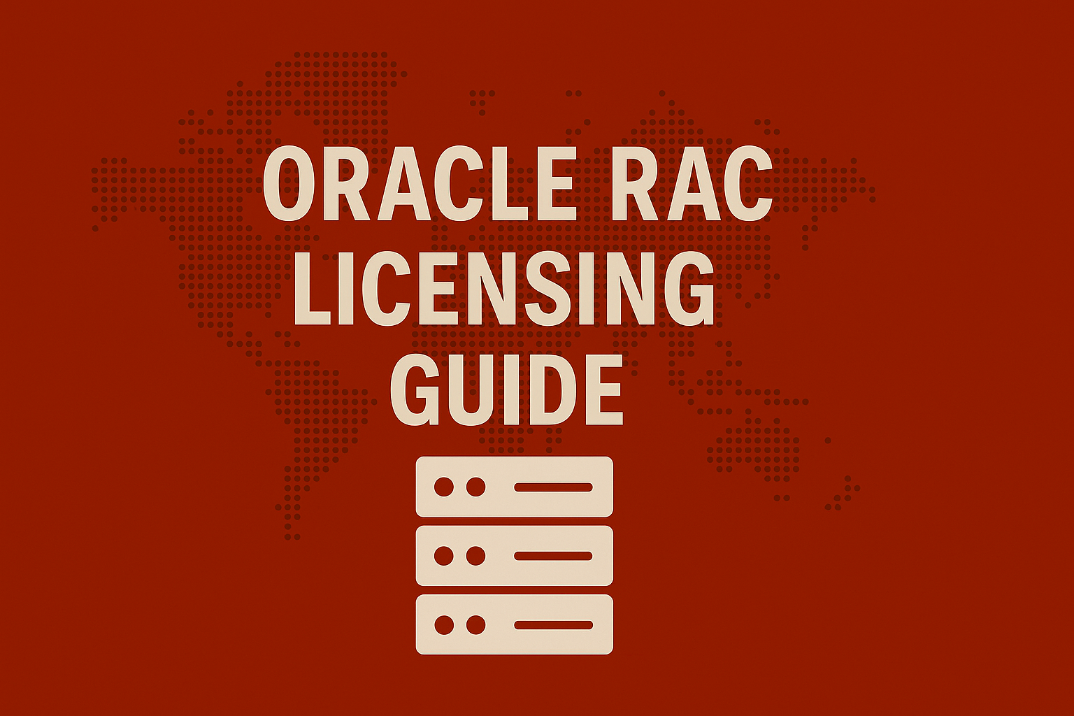 Oracle RAC Licensing Guide