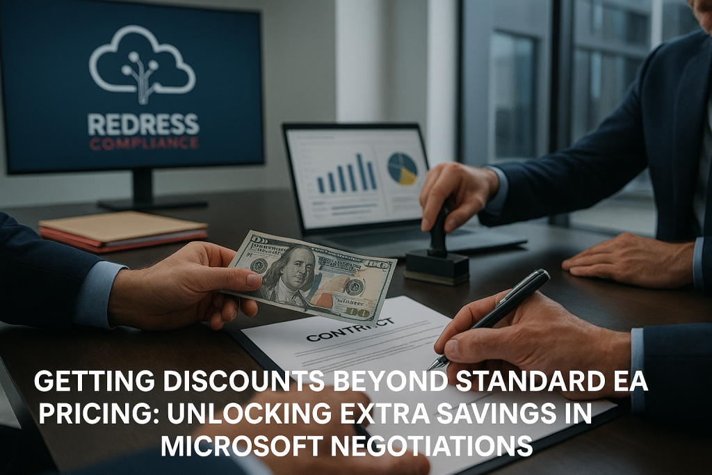 Getting Discounts Beyond Standard EA Pricing Unlocking Extra Savings in Microsoft Negotiations