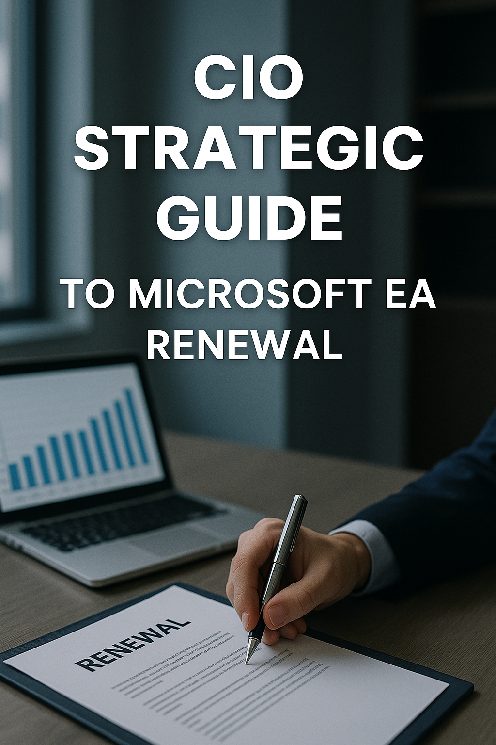Strategic Guide to Microsoft EA Renewal