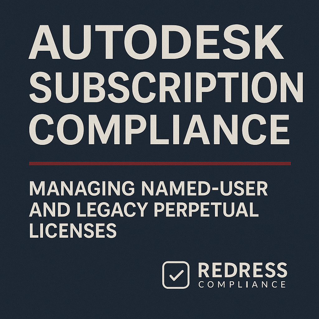 Autodesk Subscription Compliance Managing Named-User and Legacy Perpetual Licenses