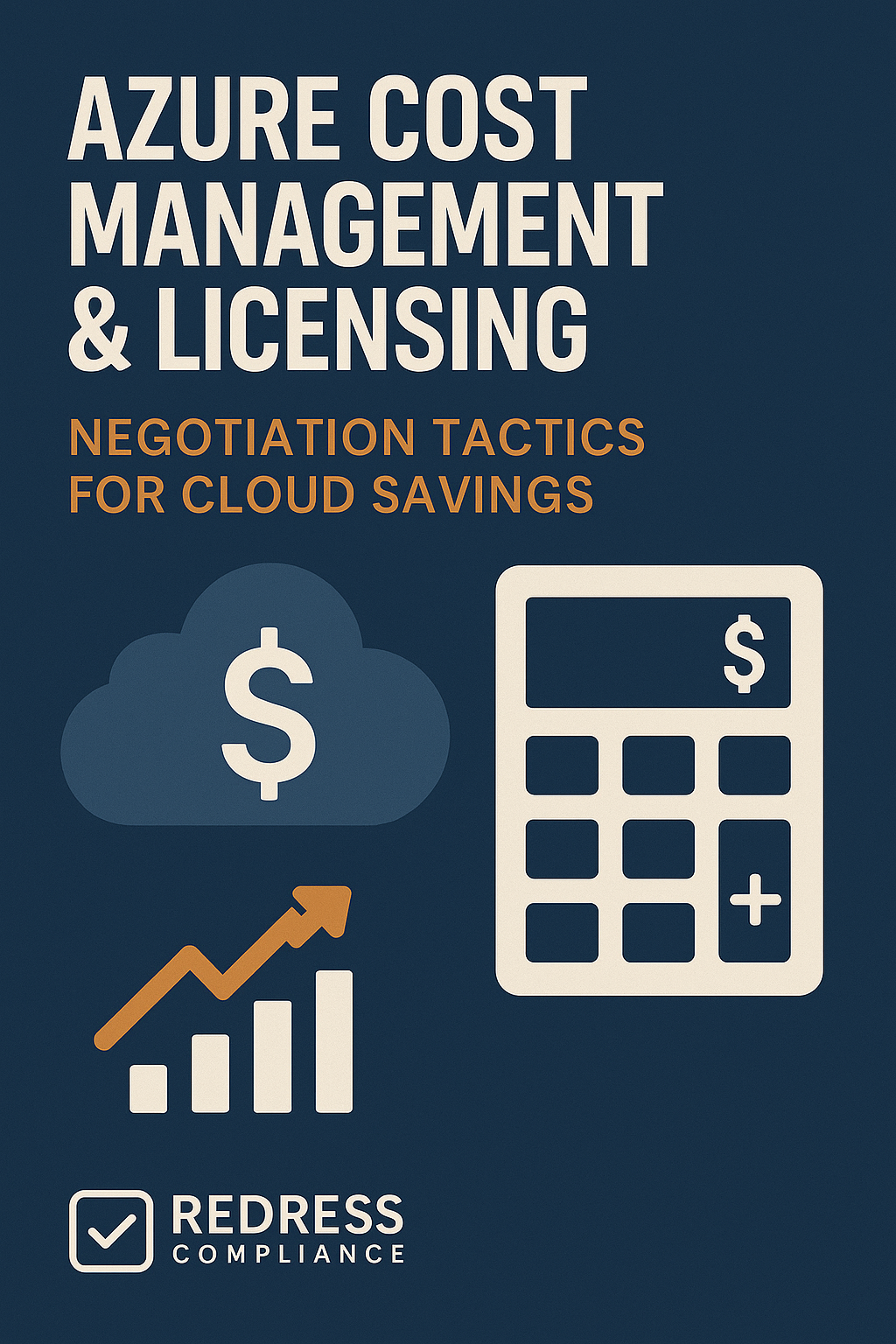 Azure Cost Management & Licensing Negotiation Tactics for Cloud Savings