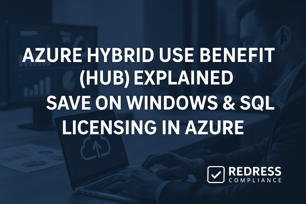 Azure Hybrid Use Benefit (HUB) Explained