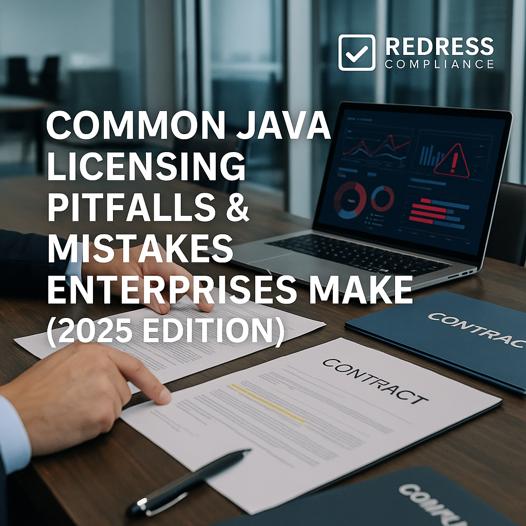 Common Java Licensing Pitfalls & Mistakes Enterprises Make (2025 Edition)