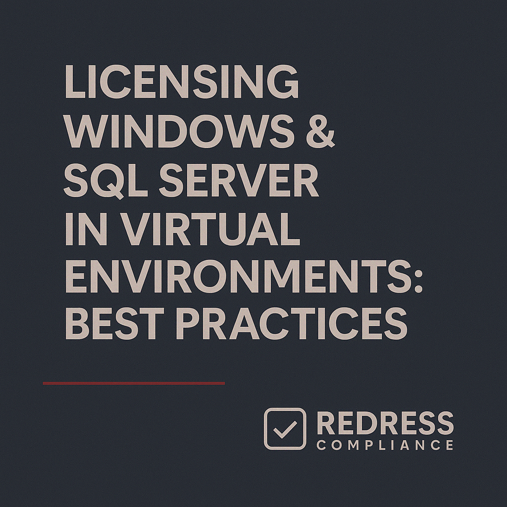 Licensing Windows & SQL Server in Virtual Environments