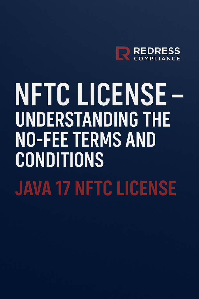 NFTC License – Understanding the No-Fee Terms and Conditions (Java 17 NFTC License)