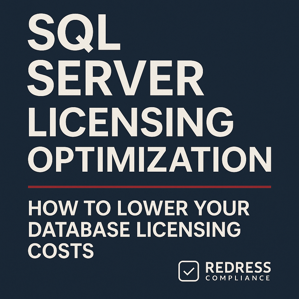 SQL Server Licensing Strategies How to Lower Your Database Licensing Costs